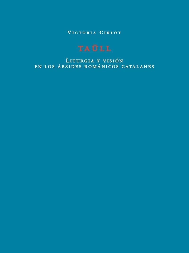 TAÜLL | 9788412670981 | CIRLOT, VICTORIA | Llibreria La Gralla | Llibreria online de Granollers