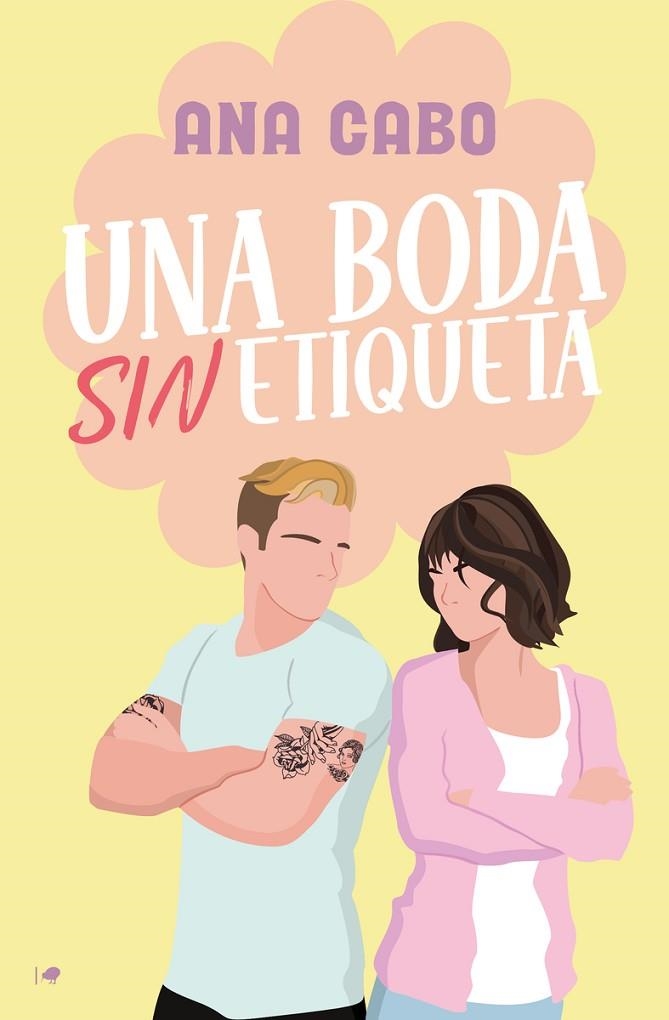 BODA SIN ETIQUETA, UNA | 9788419939104 | CABO, ANA | Llibreria La Gralla | Librería online de Granollers