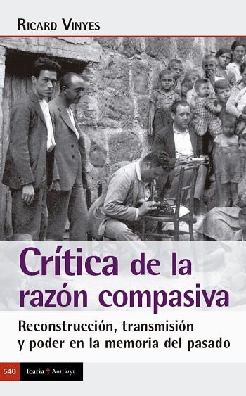 CRÍTICA DE LA RAZÓN COMPASIVA | 9788419200860 | RICARD VINYES RIBAS | Llibreria La Gralla | Librería online de Granollers