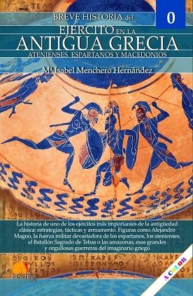 BREVE HISTORIA DEL EJÉRCITO EN LA ANTIGUA GRECIA | 9788413054070 | MENCHERO HERNÁNDEZ, MARÍA ISABEL | Llibreria La Gralla | Llibreria online de Granollers