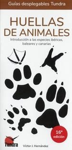 HUELLAS DE ANIMALES - GUIAS DESPLEGABLES 16 EDICION | 9788419624253 | VICTOR J HERNANDEZ | Llibreria La Gralla | Llibreria online de Granollers