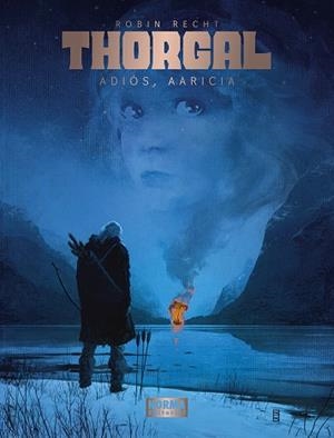 THORGAL. ADIOS AARICIA | 9788467964677 | RECHT, ROBIN | Llibreria La Gralla | Librería online de Granollers