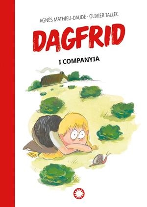 DAGFRID I COMPANYIA | 9788419401670 | MATHIEU-DAUDÉ, AGNÈS | Llibreria La Gralla | Llibreria online de Granollers