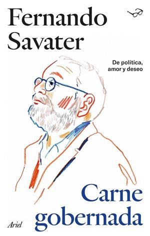 CARNE GOBERNADA | 9788434437296 | SAVATER, FERNANDO | Llibreria La Gralla | Librería online de Granollers