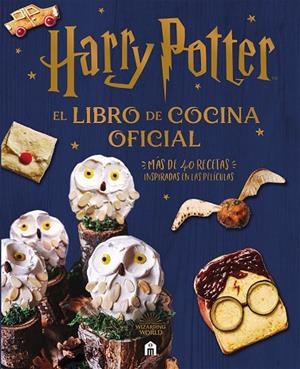 HARRY POTTER. EL LIBRO DE COCINA OFICIAL | 9791259573056 | WIZARDING WORLD;  J.K. ROWLING | Llibreria La Gralla | Llibreria online de Granollers