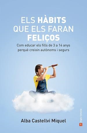 HÀBITS QUE ELS FARAN FELIÇOS, ELS | 9788419017871 | CASTELLVI MIQUEL, ALBA | Llibreria La Gralla | Llibreria online de Granollers