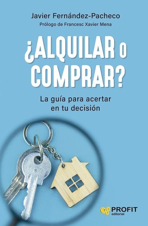 ¿ALQUILAR O COMPRAR? | 9788419841131 | FERNANDEZ-PACHECO MAZARRO, JAVIER | Llibreria La Gralla | Librería online de Granollers