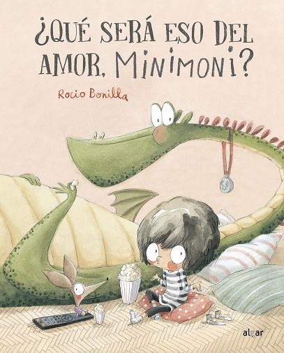 ¿QUÉ SERÁ ESO DEL AMOR, MINIMONI? | 9788491426806 | BONILLA, ROCIO | Llibreria La Gralla | Librería online de Granollers