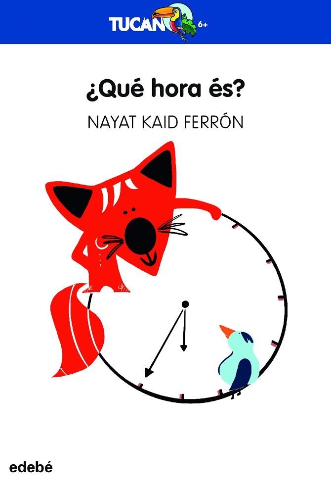 ¿QUÉ HORA ES? | 9788468363950 | KAID FERRÓN, NAYAT | Llibreria La Gralla | Llibreria online de Granollers