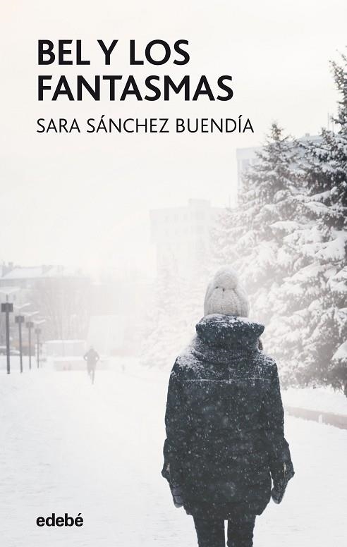 BEL Y LOS FANTASMAS | 9788468359045 | SÁNCHEZ BUENDÍA, SARA | Llibreria La Gralla | Llibreria online de Granollers