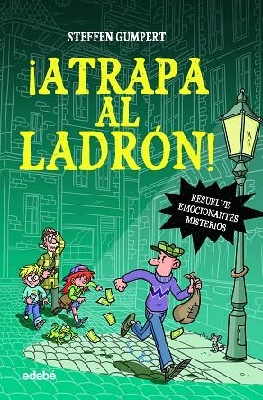 ¡ATRAPA AL LADRÓN! | 9788468357232 | GUMPER, STEFFEN | Llibreria La Gralla | Librería online de Granollers