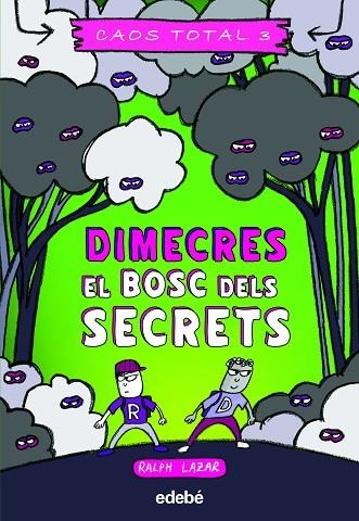 DIMECRES: EL BOSC DELS SECRETS | 9788468363752 | LAZAR, RALPH | Llibreria La Gralla | Llibreria online de Granollers