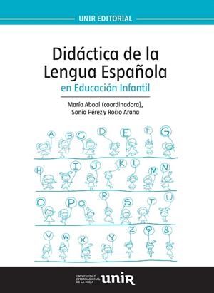 DIDÁCTICA DE LA LENGUA ESPAÑOLA EN EDUCACIÓN INFANTIL | 9788416125548 | ABOAL LÓPEZ, MARÍA | Llibreria La Gralla | Llibreria online de Granollers