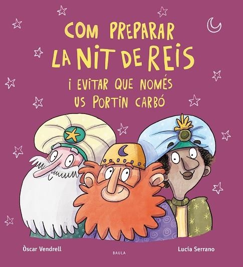 COM PREPARAR LA NIT DE REIS I EVITAR QUE NOMÉS US PORTIN CARBÓ | 9788447951222 | VENDRELL CORRONS, OSCAR | Llibreria La Gralla | Llibreria online de Granollers