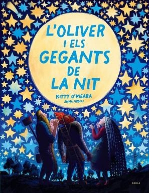 OLIVER I ELS GEGANTS DE LA NIT, L' | 9788447951468 | O'MEARA, KITTY | Llibreria La Gralla | Librería online de Granollers
