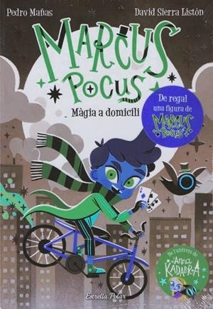 MARCUS POCUS 1. MÀGIA A DOMICILI (AMB FIGURA DE REGAL) | 8432715160458 | MAÑAS, PEDRO / SIERRA LISTON, DAVID | Llibreria La Gralla | Llibreria online de Granollers