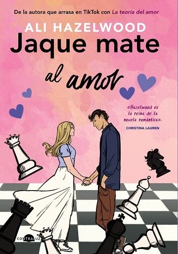 JAQUE MATE AL AMOR | 9788418945465 | HAZELWOOD, ALI | Llibreria La Gralla | Llibreria online de Granollers