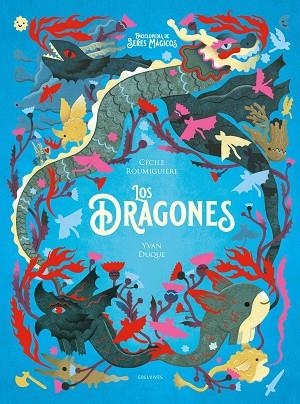 DRAGONES, LOS | 9788414039120 | ROUMIGUIÈRE, CÈCILE | Llibreria La Gralla | Librería online de Granollers