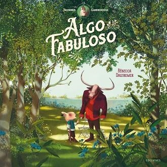 JACOMINUS GAINSBOROUGH. ALGO FABULOSO | 9788414037430 | DAUTREMER, RÉBECCA | Llibreria La Gralla | Librería online de Granollers