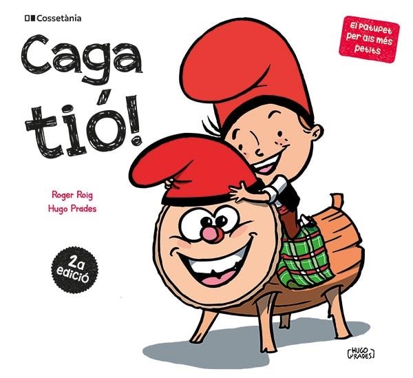 CAGA TIÓ! | 9788413563183 | ROIG CÉSAR, ROGER | Llibreria La Gralla | Llibreria online de Granollers