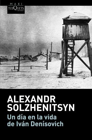 UN DÍA EN LA VIDA DE IVÁN DENÍSOVICH | 9788490665824 | SOLZHENITSYN, ALEXANDR | Llibreria La Gralla | Librería online de Granollers