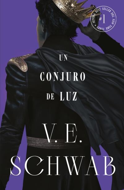 CONJURO DE LUZ (COLORES DE MAGIA VOL. 3) | 9788419030498 | SCHWAB, V. E. | Llibreria La Gralla | Librería online de Granollers