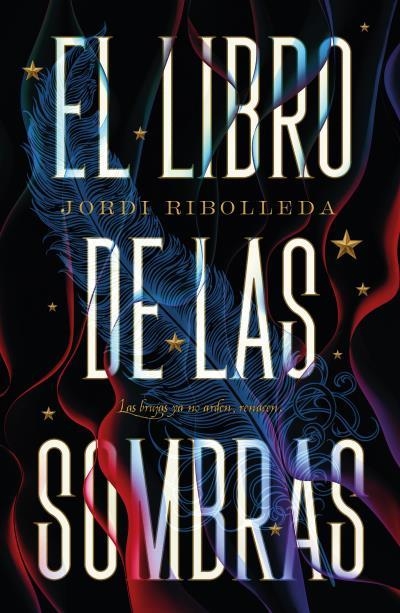 LIBRO DE LAS SOMBRAS, EL  | 9788419030689 | RIBOLLEDA, JORDI | Llibreria La Gralla | Llibreria online de Granollers