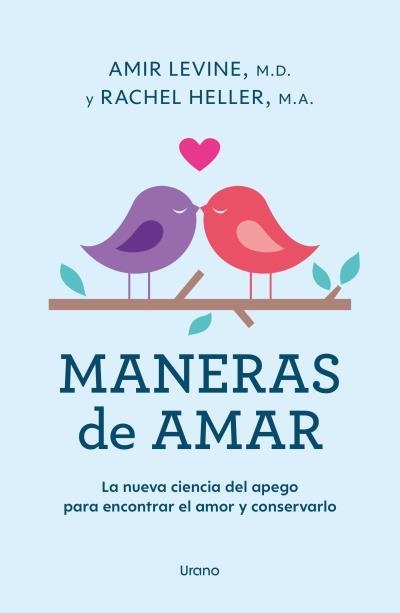 MANERAS DE AMAR | 9788418714313 | LEVINE, AMIR ; HELLER, RACHEL | Llibreria La Gralla | Llibreria online de Granollers