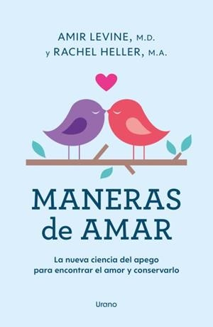MANERAS DE AMAR | 9788418714313 | LEVINE, AMIR ; HELLER, RACHEL | Llibreria La Gralla | Librería online de Granollers
