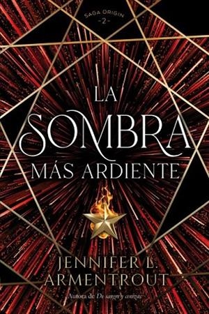 SOMBRA MÁS ARDIENTE, LA | 9788419131379 | ARMENTROUT, JENNIFER | Llibreria La Gralla | Librería online de Granollers