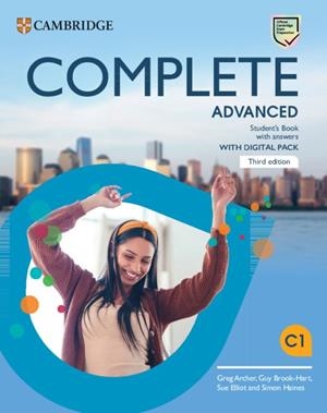 COMPLETE ADVANCED THIRD EDITION. STUDENT'S BOOK WITH ANSWERS WITH DIGITAL PACK | 9781009162319 | ARCHER,GREG / BROOK-HART,GUY / ELLIOT,SUE / HAINES,SIMON | Llibreria La Gralla | Llibreria online de Granollers