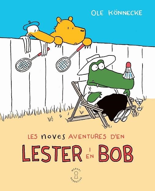 NOVES AVENTURES D'EN LESTER I EN BOB, LES | 9788412744545 | KÖNNECKE, OLE | Llibreria La Gralla | Librería online de Granollers