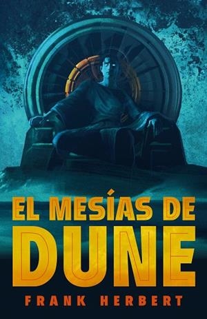 MESÍAS DE DUNE, EL (LAS CRÓNICAS DE DUNE 2) ED 2023 | 9788466372015 | HERBERT, FRANK | Llibreria La Gralla | Llibreria online de Granollers