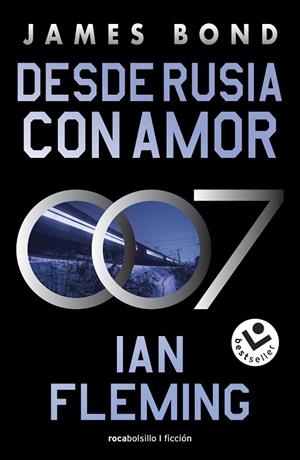 DESDE RUSIA CON AMOR (JAMES BOND, AGENTE 007 5) | 9788419498144 | FLEMING, IAN | Llibreria La Gralla | Librería online de Granollers