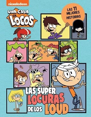 CASA DE LOCOS,  UNA - LAS SUPERLOCURAS DE LOS LOUD. LAS 11 MEJORES HISTORIA | 9788448867225 | VVAA | Llibreria La Gralla | Librería online de Granollers