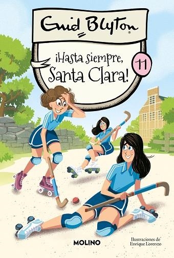 ¡HASTA SIEMPRE, SANTA CLARA! SANTA CLARA 11 -  | 9788427239579 | BLYTON, ENID | Llibreria La Gralla | Llibreria online de Granollers