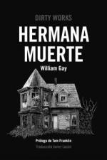 HERMANA MUERTE | 9788419288400 | GAY, WILLIAM | Llibreria La Gralla | Librería online de Granollers