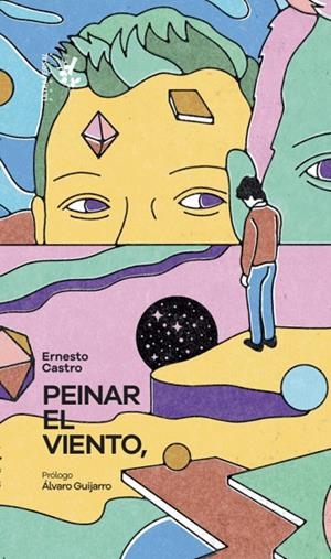 PEINAR EL VIENTO, | 9788412713732 | CASTRO, ERNESTO | Llibreria La Gralla | Llibreria online de Granollers