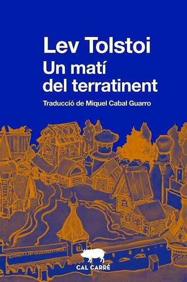 MATÍ DEL TERRATINENT, UN | 9788412725520 | TOLSTOI, LEV | Llibreria La Gralla | Llibreria online de Granollers