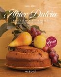 PASTELES CON HISTORIA ALITER DULCIA. | 9788419483461 | PÉREZ SARDIÑA, ISABEL | Llibreria La Gralla | Librería online de Granollers