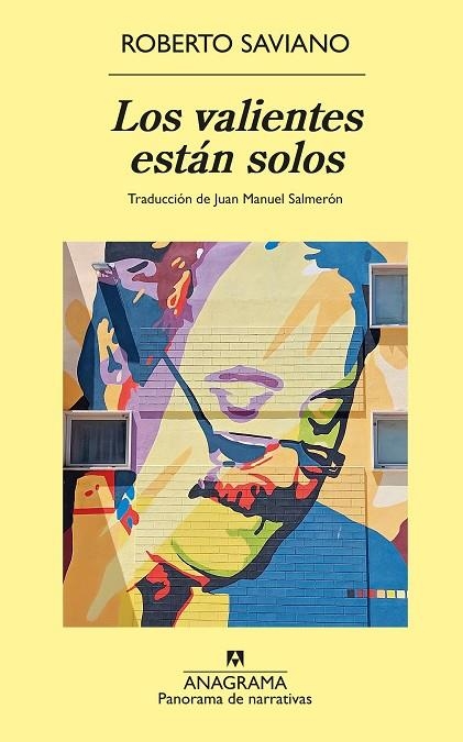 VALIENTES ESTÁN SOLOS, LOS  | 9788433921352 | SAVIANO, ROBERTO | Llibreria La Gralla | Llibreria online de Granollers