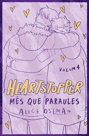 MÉS QUE PARAULES. EDICIÓ ESPECIAL HEARTSTOPPER 4. | 9788419150882 | OSEMAN, ALICE | Llibreria La Gralla | Librería online de Granollers