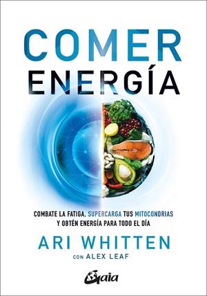 COMER ENERGÍA | 9788411080262 | WHITTEN, ARI / LEAF, ALEX | Llibreria La Gralla | Librería online de Granollers