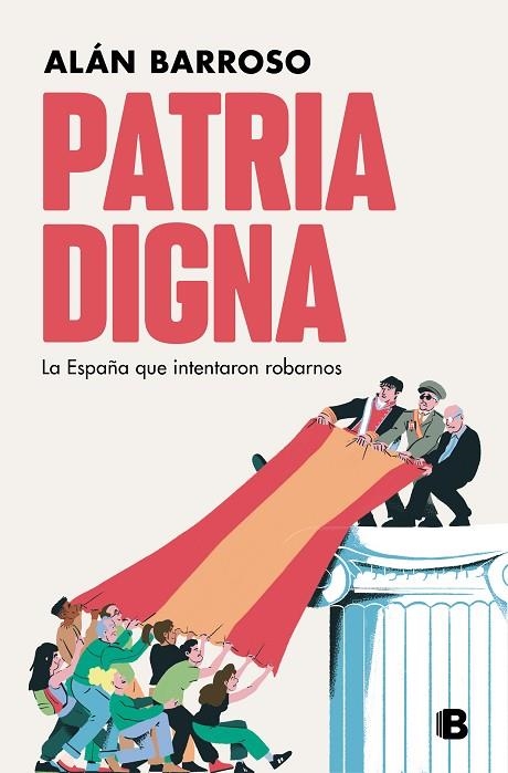 PATRIA DIGNA | 9788466672085 | BARROSO, ALAN | Llibreria La Gralla | Llibreria online de Granollers