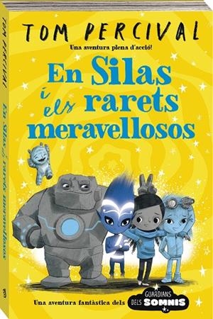 EN SILAS I ELS MERAVELLOSOS ESTRAMBÒTICS | 9788419913043 | PERCIVAL, TOM | Llibreria La Gralla | Librería online de Granollers