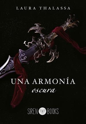 ARMONÍA OSCURA, UNA  | 9788412723748 | THALASSA, LAURA | Llibreria La Gralla | Llibreria online de Granollers