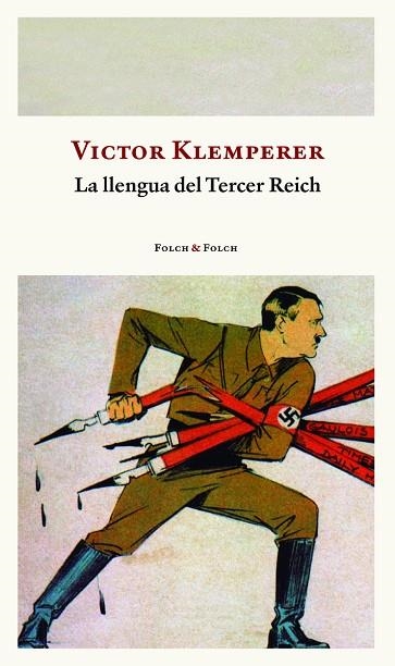 LLENGUA DEL TERCER REICH, LA  | 9788419563286 | KLEMPERER, VICTOR | Llibreria La Gralla | Librería online de Granollers