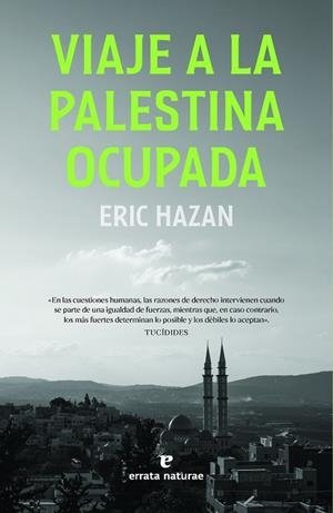 VIAJE A LA PALESTINA OCUPADA | 9788419158567 | HAZAN, ERIC | Llibreria La Gralla | Librería online de Granollers