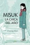 MISUK LA CHICA DEL AÑO | 9788412733709 | WON, CHEONG | Llibreria La Gralla | Llibreria online de Granollers