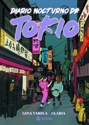 DIARIO NOCTURNO DE TOKIO | 9788419035646 | CLARIA, CLARIA ;  VARELA, LENA | Llibreria La Gralla | Librería online de Granollers
